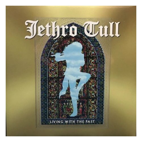 Виниловые пластинки, Ear Music Classics, JETHRO TULL - Living With The Past (2LP) компакт диски ear music jethro tull living with the past cd