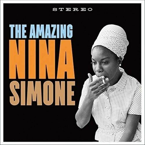 Виниловая пластинка Nina Simone. The Amazing Nina Simone (LP) simone nina cd simone nina classic hits the queen of soul gospel jazz