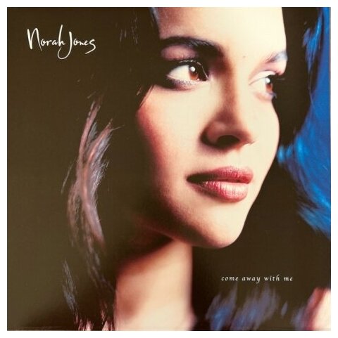 Виниловые пластинки, Blue Note, Universal Music Group, NORAH JONES - Come Away With Me (LP)