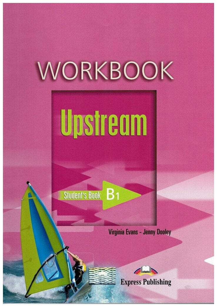 Upstream Pre-Intermediate B1 Workbook Рабочая тетрадь