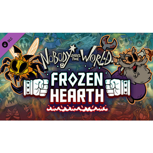 Дополнение Nobody Saves the World - Frozen Hearth для PC (STEAM) (электронная версия)