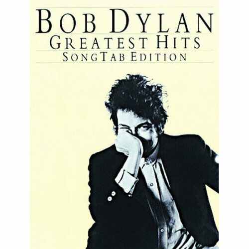 Песенный сборник Musicsales Bob Dylan: Greatest Hits песенный сборник musicsales bob dylan greatest hits