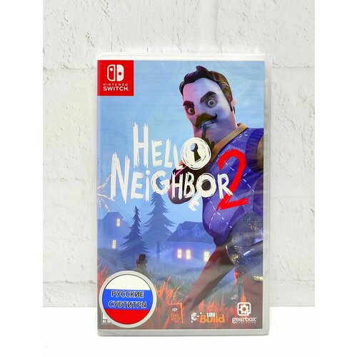 hello neighbor nintendo switch русские субтитры Привет Сосед 2 Hello Neighbor 2 Русские субтитры Видеоигра на картридже Nintendo Switch