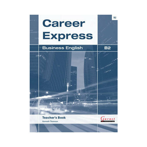 Career Express: Business English B2 TB