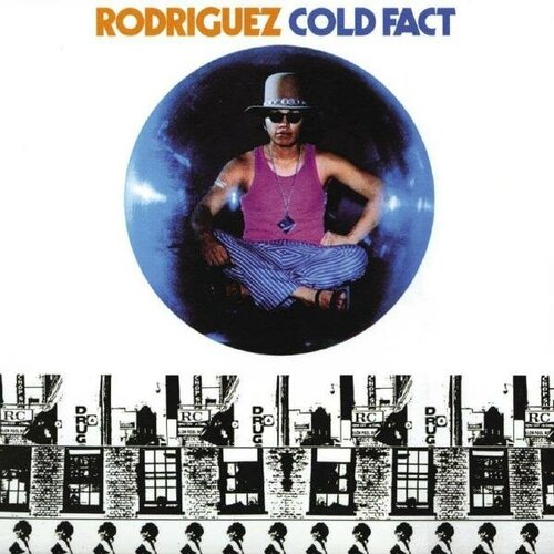 Виниловая пластинка RODRIGUEZ - COLD FACT rodriguez виниловая пластинка rodriguez coming from reality