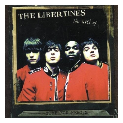 фото Компакт-диски, rough trade, the libertines - time for heroes - the best of (cd)
