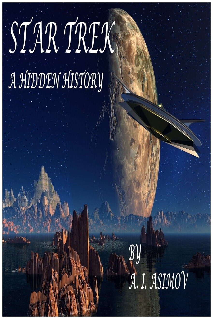 Star Trek A Hidden History