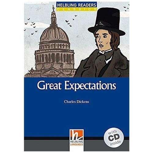 Charles Dickens "Helbling Readers Classics: Great Expectations Blue Classic Book + CD"