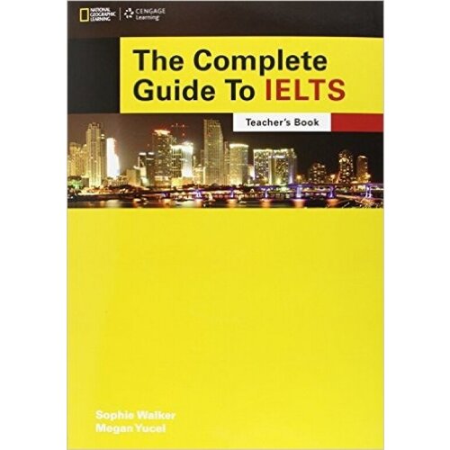 Complete Guide to IELTS . Teacher's Book (with Multi-ROMx1 Cl CDx1)