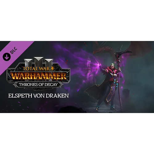 Total War: WARHAMMER III Elspeth - Thrones of Decay DLC | Steam | Все страны