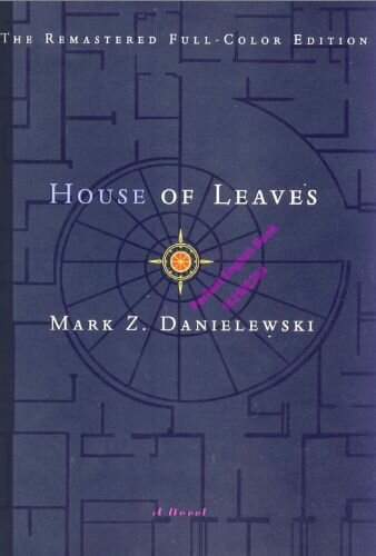House of Leaves: The Remastered Full-Color Edition