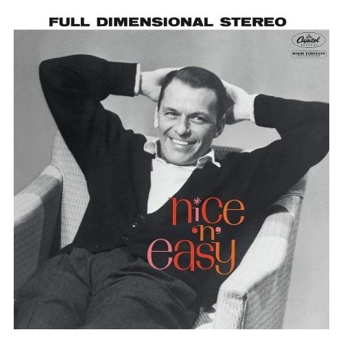 Виниловые пластинки, Capitol Records, FRANK SINATRA - Nice 'N' Easy (LP) виниловая пластинка frank sinatra nice n easy lp