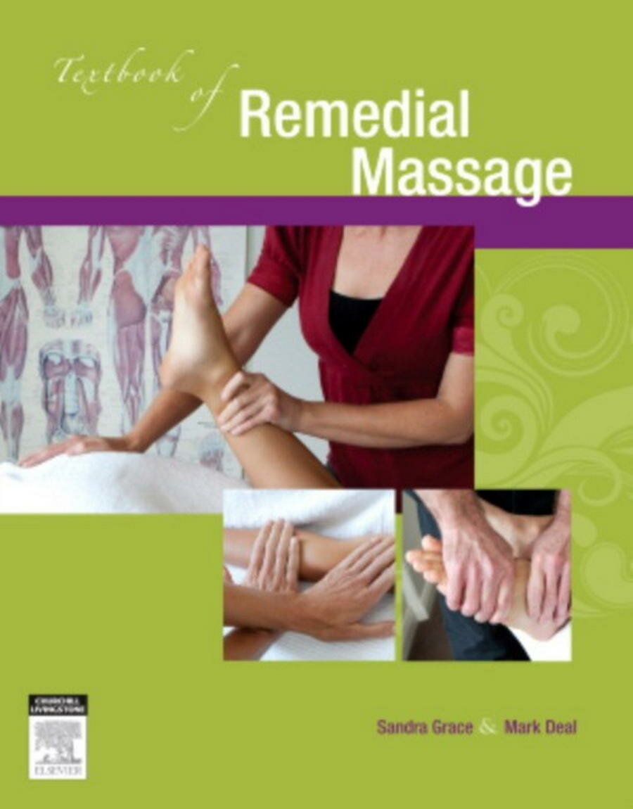 Textbook of Remedial Massage,
