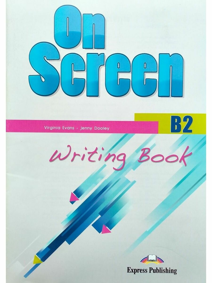 Рабочая тетрадь Express Publishing "On Screen B2: Writing Book" - фото №3