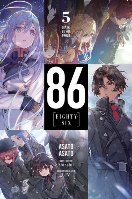 Asato, Asato "86--Eighty-Six, Vol. 5 (Light Novel): Death, Be Not Proud"