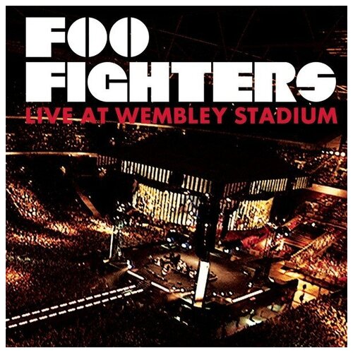 Компакт-диск Warner Foo Fighters – Live At Wembley Stadium (DVD) компакт диск warner paul mccartney – live at the cavern club china dvd