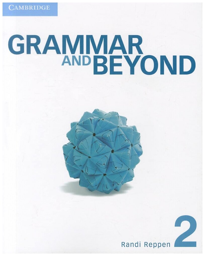 Книга Grammar and Beyond 2 Student's Book and Writing Skills Interactive - фото №1