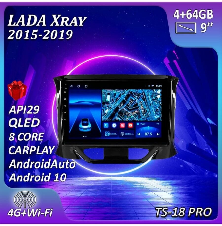 Магнитола TS18 PRO LADA Xray 2015-2019 4/64GB