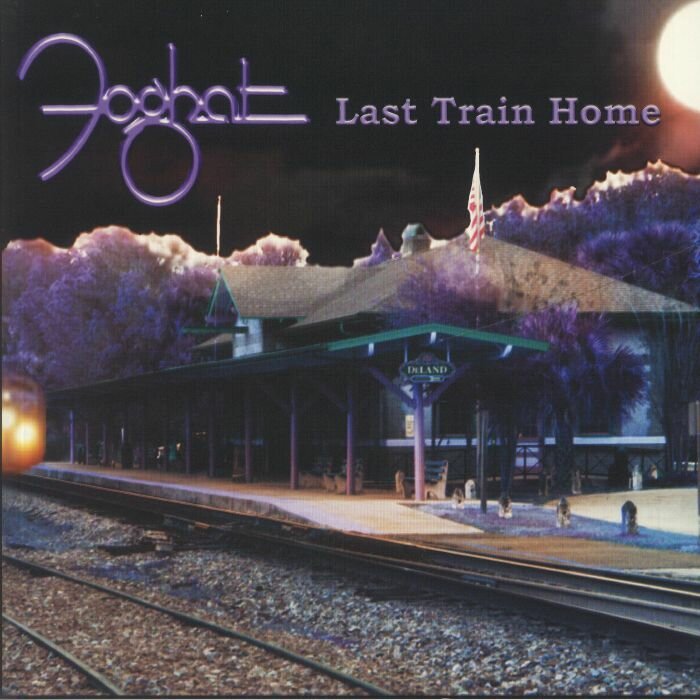 Foghat "Виниловая пластинка Foghat Last Train Home"