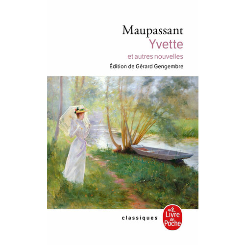 Yvette / Книга на Французском maupassant guy de aux champs et autres nouvelles realistes