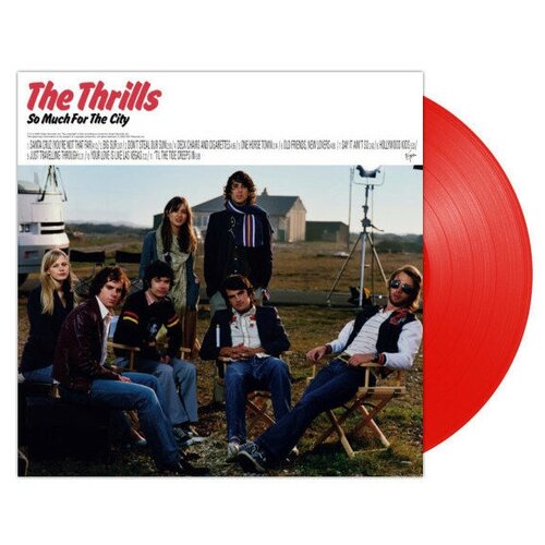 Виниловая пластинка The Thrills - So Much For The City (Red Vinyl). 1 LP universal music the thrills so much for the city limited edition coloured vinyl lp