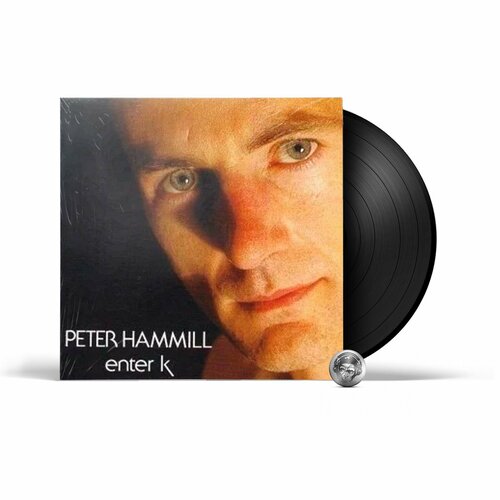 Peter Hammill - Enter K (LP) 2016 Black, 180 Gram Виниловая пластинка