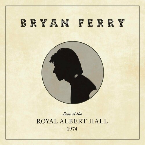 Ferry Bryan Виниловая пластинка Ferry Bryan Live At The Royal Albert Hall 1974