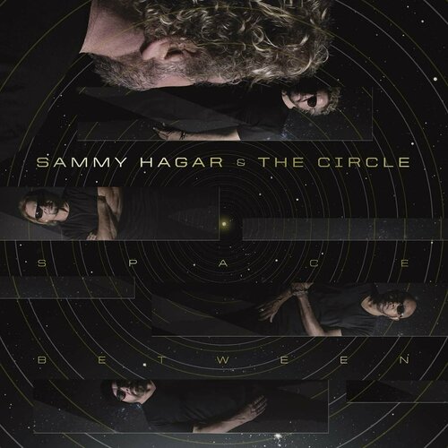 sammy hagar Hagar Sammy And The Circle Виниловая пластинка Hagar Sammy And The Circle Space Between