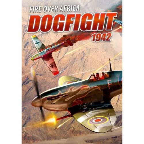 Dogfight 1942 Fire Over Africa (Steam; PC; Регион активации все страны) tucker jones anthony the battle for the mediterranean allied and axis campaigns