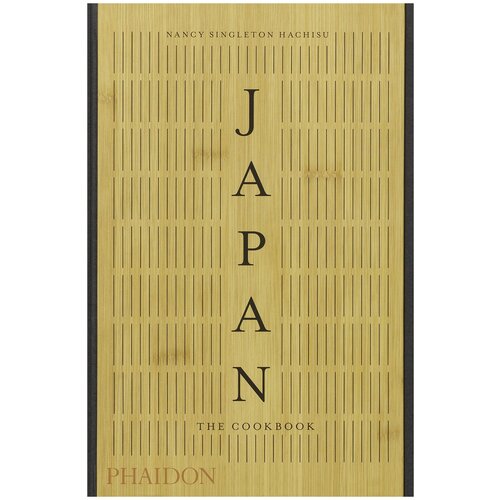 Japan: The Cookbook by Nancy Singleton Hachisu