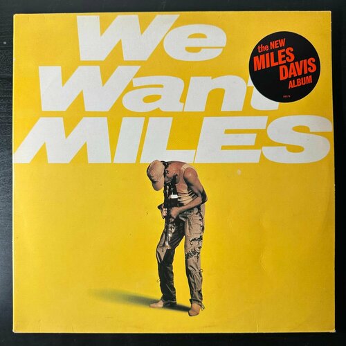 Виниловая пластинка Miles Davis - We Want Miles 2LP (Голландия 1982г.) виниловая пластинка иварс вигнерс 1982г