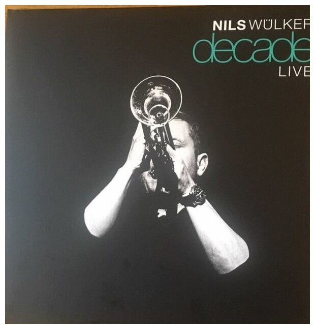 Nils Wulker Nils Wulker - Decade Live (2 LP) Warner Music - фото №2