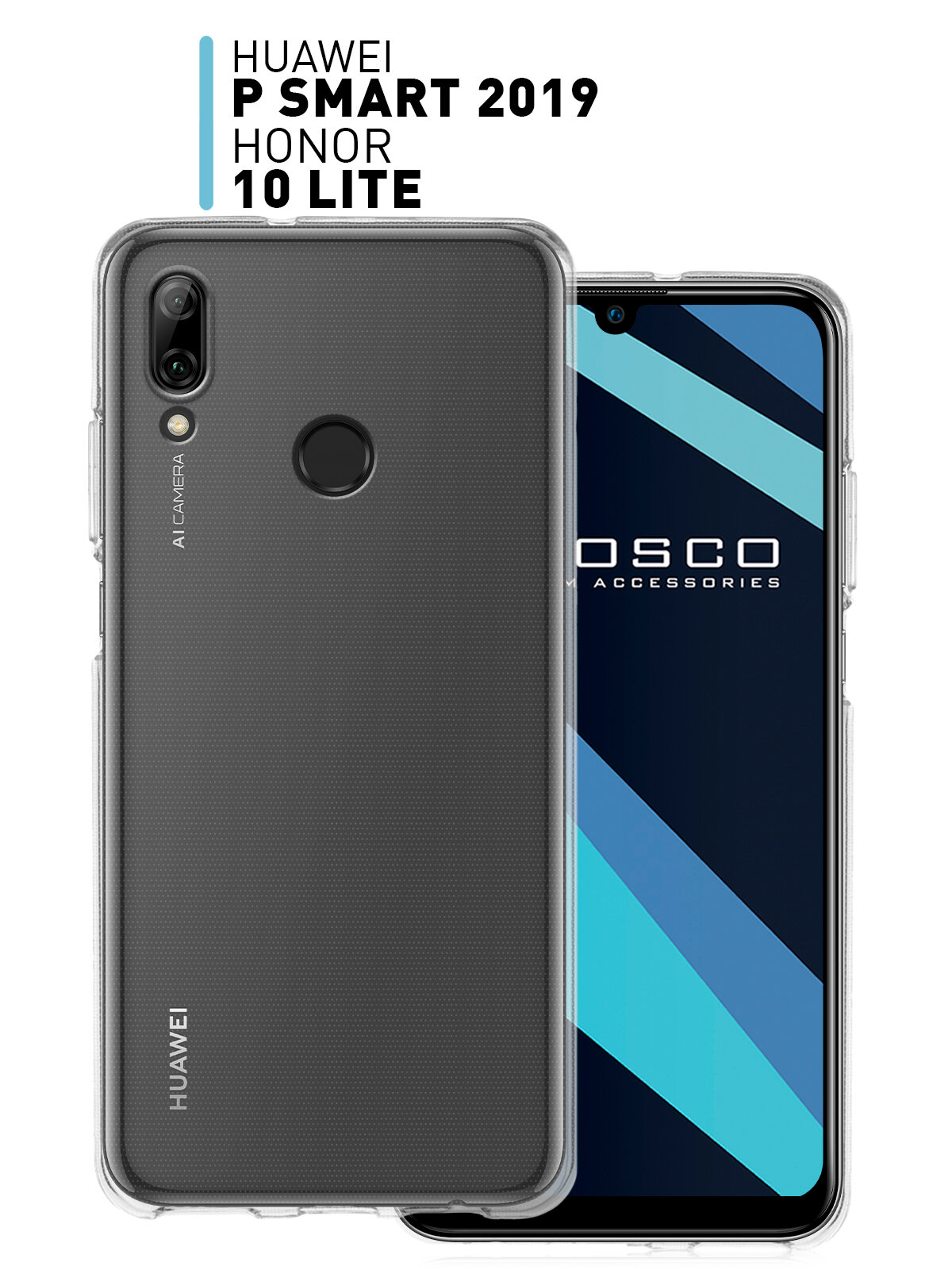 Силиконовый чехол Rosco на Honor 10 Lite и Huawei P Smart 2019 (Хонор 10 Лайт, Хуавей П Смарт), прозрачный