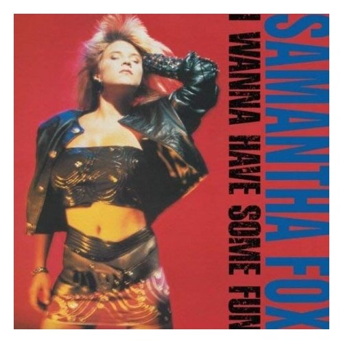 audio cd samantha fox i wanna have some fun expanded 2cd Компакт-диски, CHERRY POP, SAMANTHA FOX - I Wanna Have Some Fun (2CD)