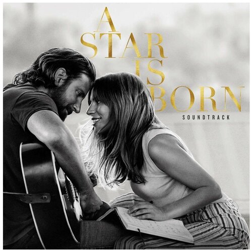 Виниловая пластинка Lady Gaga & Bradley Cooper. A Star Is Born (2 LP)