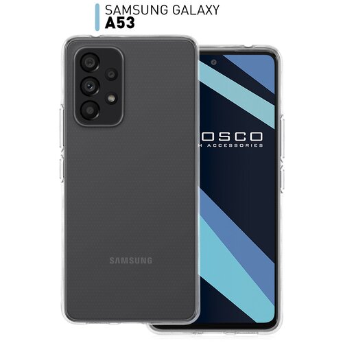 Чехол для Samsung Galaxy A53 (Самсунг Галакси А53) тонкая накладка ROSCO с бортиком (защита) вокруг модуля камер, силиконовый прозрачный силиконовый чехол на samsung galaxy a53 самсунг галакси а53 beautiful day vector прозрачный