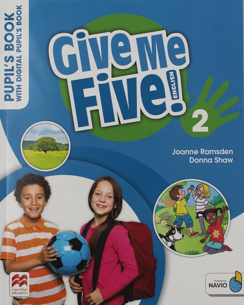 Give Me Five! Level 2 Pupil's Book with Digital Pupil's Book and Navio App