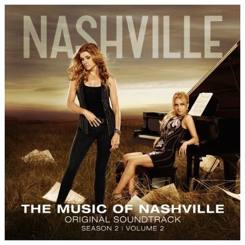 Nashville Cast  & 8206;- The Music Of Nashville: Original Soundtrack (Season 2 Volume 2)