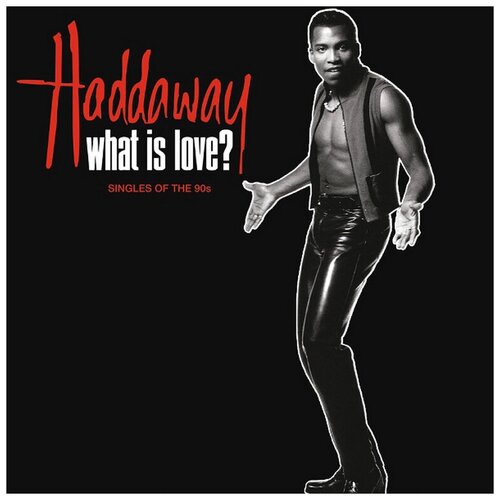 Виниловая пластинка Haddaway. What Is Love? The Singles of the 90s (LP)