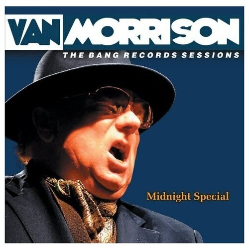 Van Morrison: Midnight Special - The Bang Record Sessions (Limited Hand Numbered Edition)