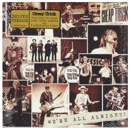Cheap Trick: We're All Alright! [Deluxe Edition]