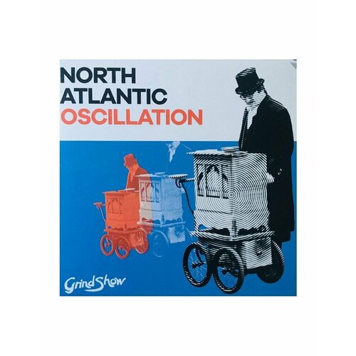 0802644803517, Виниловая пластинка North Atlantic Oscillation, Grind Show