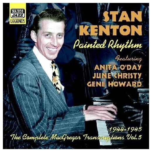 Stan Kenton-Painted Rhythm 1944-1945 Naxos CD Deu ( Компакт-диск 1шт) Anita O'Day