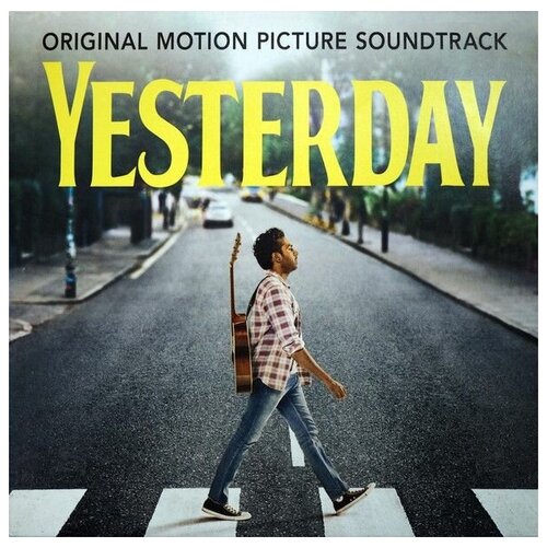 Виниловая пластинка OST, Yesterday (Himesh Patel) (0602577850196)