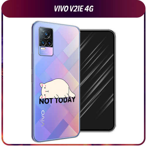 Силиконовый чехол на Vivo V21e 4G / Виво V21e 4G Cat not today, прозрачный силиконовый чехол на vivo v21e 4g виво v21e 4g