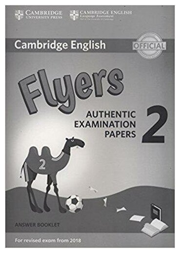 Cambridge English Flyers 2. Authentic Examination Papers. Answer Booklet