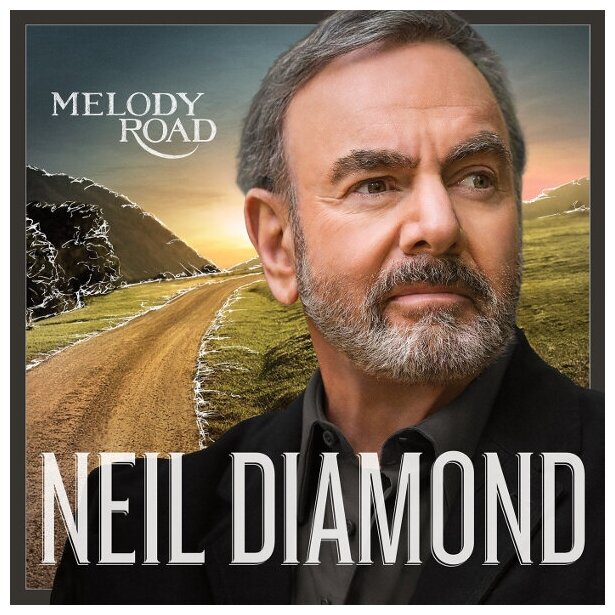 Neil Diamond Neil Diamond - Melody Road (2 LP) Capitol Records - фото №1