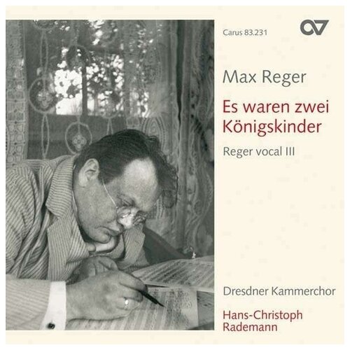 audio cd max reger 1873 1916 s mtliche streichquartette 3 cd AUDIO CD Reger vocal III: Es waren zwei Kцnigskinder. Volksliedsдtze.