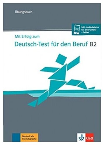 Mit Erfolg zum Deutsch-Test für den Beruf B2. Übungsbuch + online - фото №1