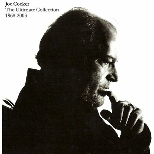 Компакт-диск EU Joe Cocker – The Ultimate Collection 1968-2003 (2CD) joe cocker – the life of a man the ultimate hits 1968 2013 2cd